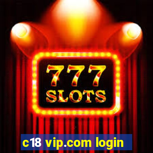 c18 vip.com login